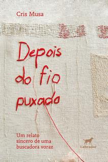 Livro - Depois do fio puxado