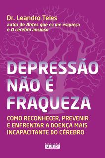 Livro - Depressão não é fraqueza