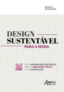 Livro - Design sustentável para a moda: uma abordagem sistêmica para a indústria têxtil e 