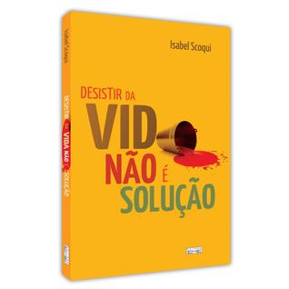 Livro Desistir Da Vida Não É A Solução Chio Xavier Autoajuda - EDITORA EME