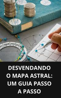 Livro Desvendando o Mapa Astral Um Guia Passo a Passo