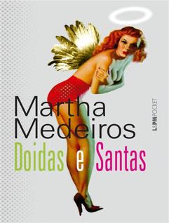 Livro - Doidas E Santas - LPM EDITORES