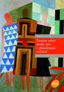 Livro - Ensaios sobre moda, arte e globalização cultural