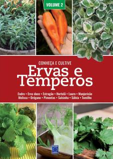 Livro - Ervas e Temperos: Conheça e Cultive - Volume 2