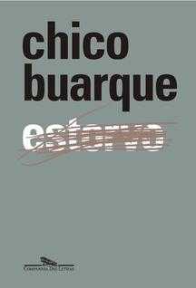 Livro - Estorvo – Edição comemorativa de 30 anos