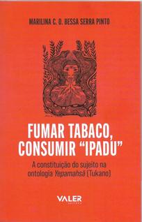 Livro - Fumar Tabaco, consumir "Ipadu"