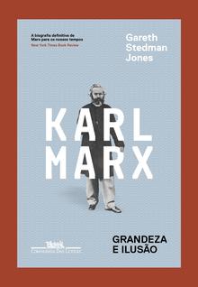 Livro - Karl Marx - Grandeza e ilusão