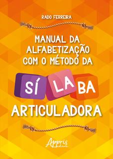 Livro - Manual de alfabetização com o método da sílaba articuladora