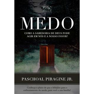 Livro - Medo - Como a Sabedoria de Deus Pode Agir em Nós e a Nosso Favor?