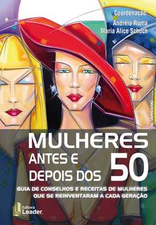 Livro - Mulheres Antes e Depois dos 50