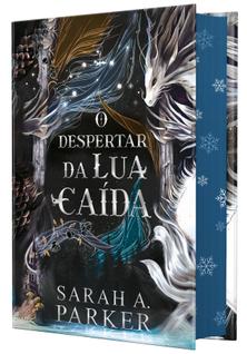 Livro - O despertar da lua caída – Edição especial em capa dura com pintura trilateral