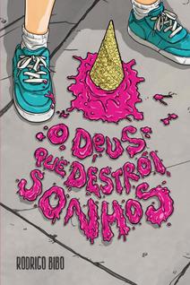 Livro - O Deus que destrói sonhos