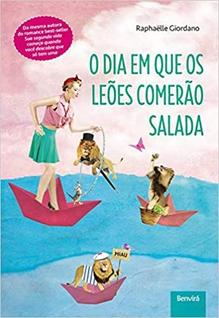Livro - O dia em que os leões comerão salada