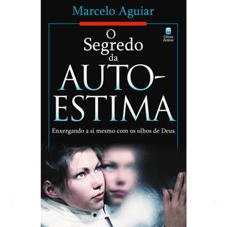 Livro - O Segredo da Auto-Estima