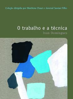 Livro - O trabalho e a técnica
