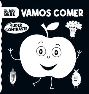 Livro - Oi, Meu Bebê - Vamos Comer