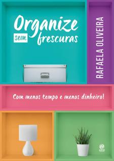 Livro - Organize sem frescuras (Pocket)