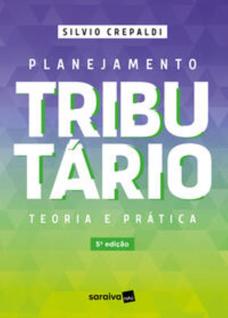 Livro - Planejamento Tributário - 5ª edição 2023
