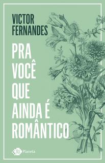 Livro - Pra você que ainda é romântico