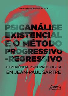 Livro - Psicanálise existencial e o método progressivo-regressivo