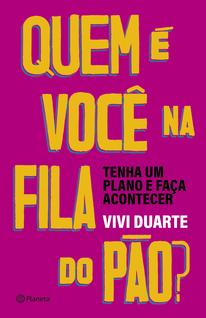 Livro - Quem é você na fila do pão?