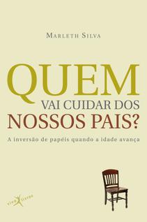 Livro - Quem vai cuidar dos nossos pais? (edição de bolso)