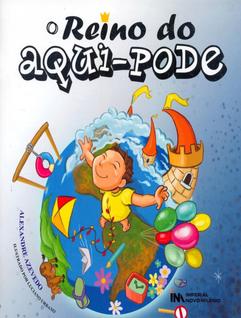 Livro - Reino Do Aqui Pode, O - IMPERIAL NOVO MILENIO