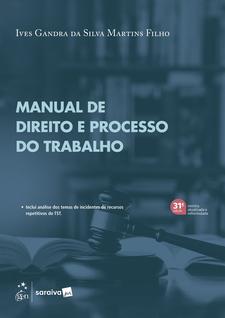 Livro - Série Idp - Manual de Direito e Processo do Trabalho - 31ª Edição 2026