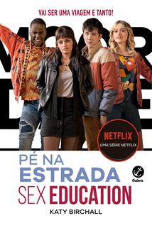 Livro - Sex Education: Pé na estrada