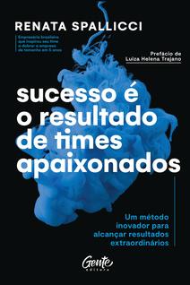 Livro - Sucesso é o resultado de times apaixonados