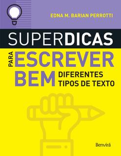 Livro - Superdicas para escrever bem diferentes tipos de textos