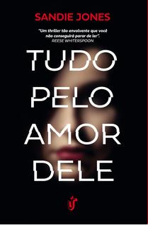 Livro - Tudo pelo amor dele
