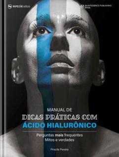 Manual De Dicas Práticas De Ácido Hialurônico  Perguntas Mais Frequentes, Mitos E Verdades