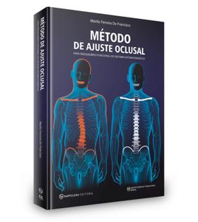 Método de ajuste oclusal para reequilíbrio funcional do sistema estomatognático - Editora 