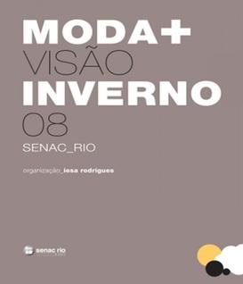 Moda visao inverno 2008