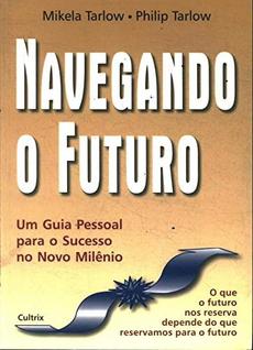 Navegando o futuro - PENSAMENTO - GRUPO PENSAMENTO