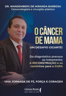 O Câncer De Mama - Um Desafio Gigante!