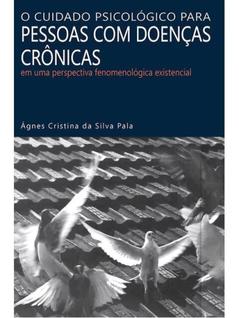 O cuidado psicológico para pessoas com doenças crônicas