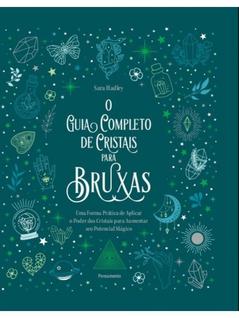 O guia completo de cristais para bruxas