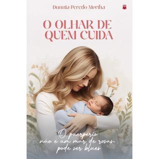 O olhar de quem cuida