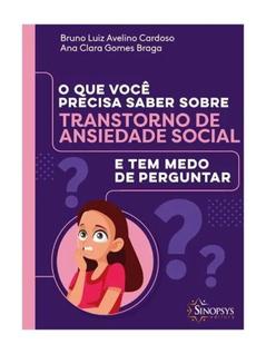 O que você precisa saber sobre transtorno de ansiedade social