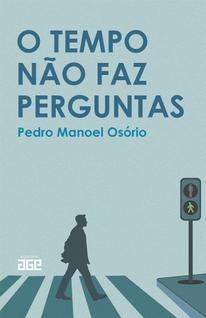 O tempo não faz perguntas