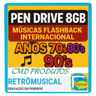 Pen drive 8gb = Músicas Internacional(Flashback e Anos 70's, 80's e 90's) (mp3)