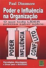 Poder e Influência na Organização Paperback Paul Dinsmore