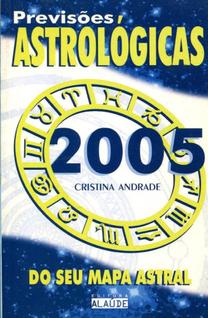 Previsões Astrológicas do Seu Mapa Astral - 2005