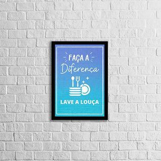 Quadro Faça a Diferença. Lave a Louça 24x18cm - com vidro