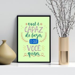 Quadro Você é Capaz de Fazer o Que Quiser 24x18cm - com vidro