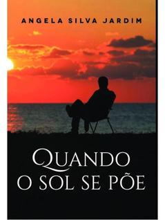 Quando o sol se põe