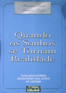 Quando os Sonhos se Tornam Realidade