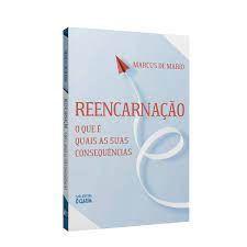 Reencarnação: O que é, quais as suas consequências - O Clarim